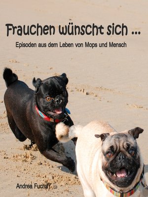 cover image of Frauchen wünscht sich ...